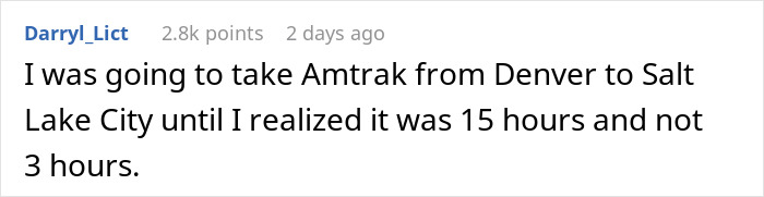 Comment about extended 15-hour Amtrak detour from Denver to Salt Lake City, initially expected to be 3 hours. Comment about extended 15-hour Amtrak detour from Denver to Salt Lake City, initially expected to be 3 hours.