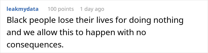 User comment expressing concern about racial injustice and lack of consequences. User comment expressing concern about racial injustice and lack of consequences.