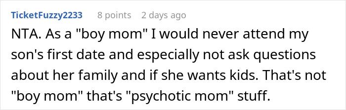 Comment discussing a mom attending her son's first date, criticizing intrusive behavior. Comment discussing a mom attending her son's first date, criticizing intrusive behavior.