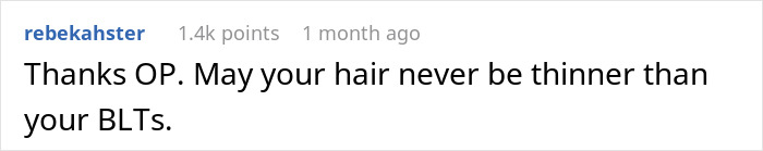 Reddit comment joking about hair and BLTs, related to a boss's remark on chemotherapy. Reddit comment joking about hair and BLTs, related to a boss's remark on chemotherapy.
