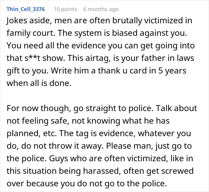 Online discussion about using an Airtag as evidence in a divorce involving an ex-father-in-law. Online discussion about using an Airtag as evidence in a divorce involving an ex-father-in-law.