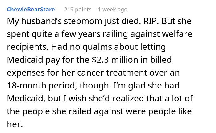 Text from user sharing a story about someone who criticized welfare, yet accepted Medicaid support. Text from user sharing a story about someone who criticized welfare, yet accepted Medicaid support.