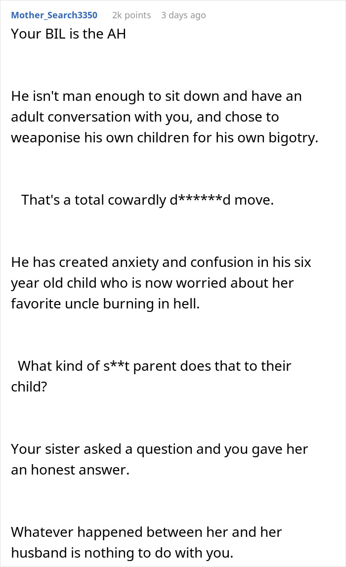 Gay Man’s BIL Poisons His Kids’ Minds That Their Uncle Is Going To Hell, Wife Is Stunned Gay Man’s BIL Poisons His Kids’ Minds That Their Uncle Is Going To Hell, Wife Is Stunned