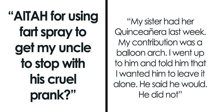Revenge Of The Stink: Person Puts A Stop To Uncle’s Pranks By Rigging Balloons With Fart Spray