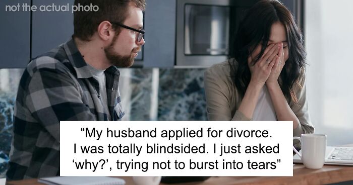 Husband Begs Wife To Cancel The Divorce He Started: “I Had To Deal With It”