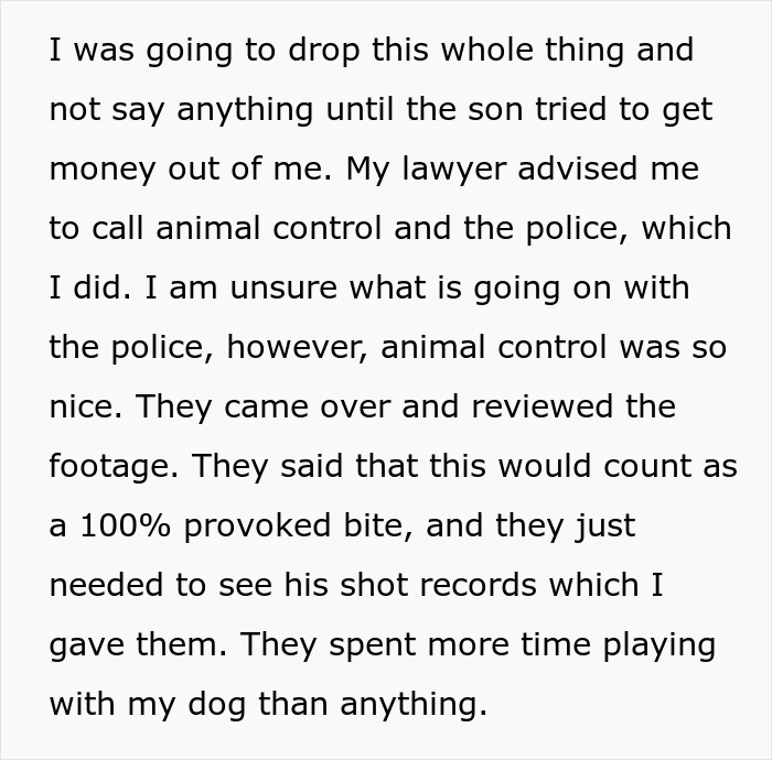 Text about a woman's lawyer advising her to contact animal control and the police after a dog bite incident, deemed provoked. Text about a woman's lawyer advising her to contact animal control and the police after a dog bite incident, deemed provoked.