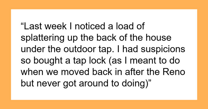 Guy Realizes Cunning Neighbors Are Letting Their Builders Use His Water, He Secretly Locks The Tap