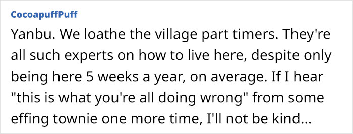 Text expressing local resentment towards part-time village residents and their unsolicited advice. Text expressing local resentment towards part-time village residents and their unsolicited advice.