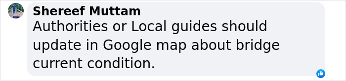 Comment on Google Maps needing updates for bridge condition after fatal car crash concerns. Comment on Google Maps needing updates for bridge condition after fatal car crash concerns.
