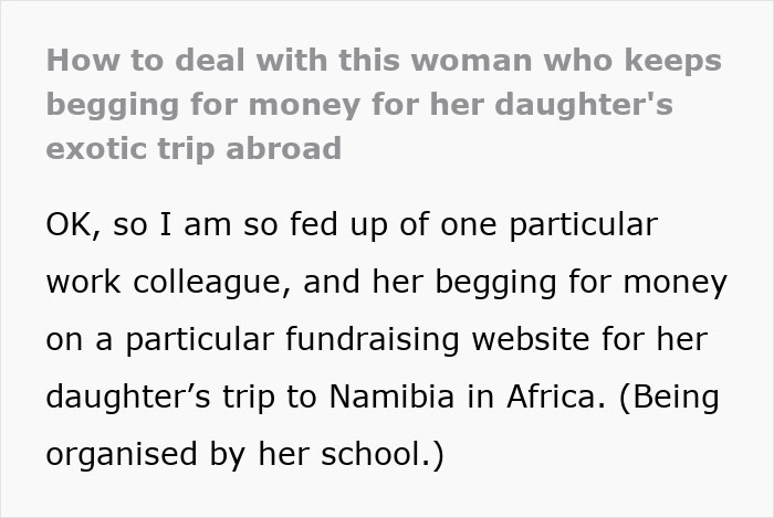 Text about a woman seeking money for her daughter's exotic trip to Namibia, organized by her school. Text about a woman seeking money for her daughter's exotic trip to Namibia, organized by her school.