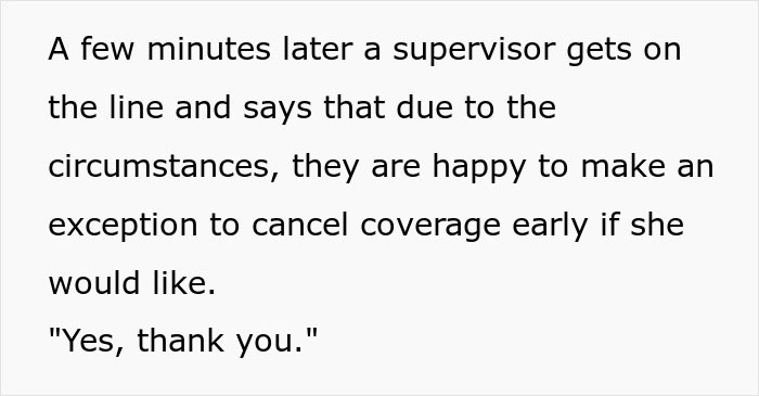 Text screenshot about a supervisor agreeing to cancel coverage early. Text screenshot about a supervisor agreeing to cancel coverage early.