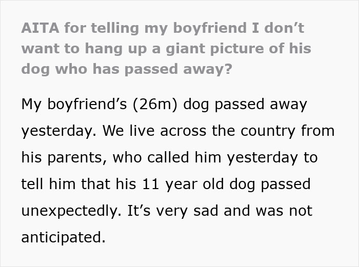 Woman Upset About BF’s Tribute To His Late Dog As It Would Ruin Their Apartment Esthetic Woman Upset About BF’s Tribute To His Late Dog As It Would Ruin Their Apartment Esthetic