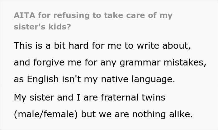 Text post discussing refusing babysitting sister's kids. Text post discussing refusing babysitting sister's kids.