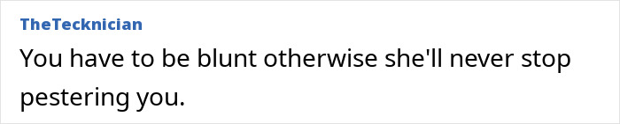 Text response highlighting blunt advice about persistence in a situation involving begging for money. Text response highlighting blunt advice about persistence in a situation involving begging for money.