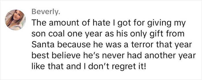 Comment from Beverly discussing giving her son coal for Christmas because of his bad behavior. Comment from Beverly discussing giving her son coal for Christmas because of his bad behavior.