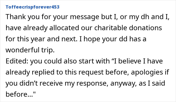 Text response declining donation for woman's daughter's exotic trip, expressing prior allocation of charitable funds. Text response declining donation for woman's daughter's exotic trip, expressing prior allocation of charitable funds.