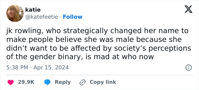 Tweet reacting to JK Rowling's response to a New York Times article, questioning her name change motives. Tweet reacting to JK Rowling's response to a New York Times article, questioning her name change motives.