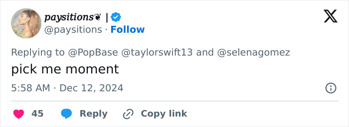 Screenshot of a tweet mentioning Taylor Swift and Selena Gomez regarding a "pick me moment. Screenshot of a tweet mentioning Taylor Swift and Selena Gomez regarding a "pick me moment.