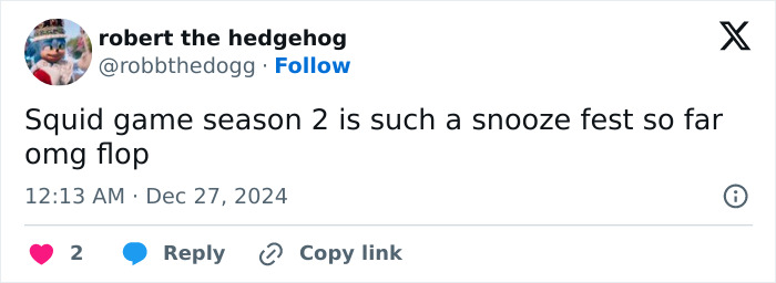 Screenshot of a tweet criticizing Squid Game 2, calling it a snooze fest and flop. Screenshot of a tweet criticizing Squid Game 2, calling it a snooze fest and flop.