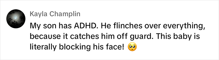 Comment text about a son with ADHD flinching, noting a baby is blocking his face. Comment text about a son with ADHD flinching, noting a baby is blocking his face.