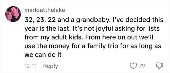 Comment from a parent deciding to stop buying individual gifts for their adult children, opting for family trips instead. Comment from a parent deciding to stop buying individual gifts for their adult children, opting for family trips instead.