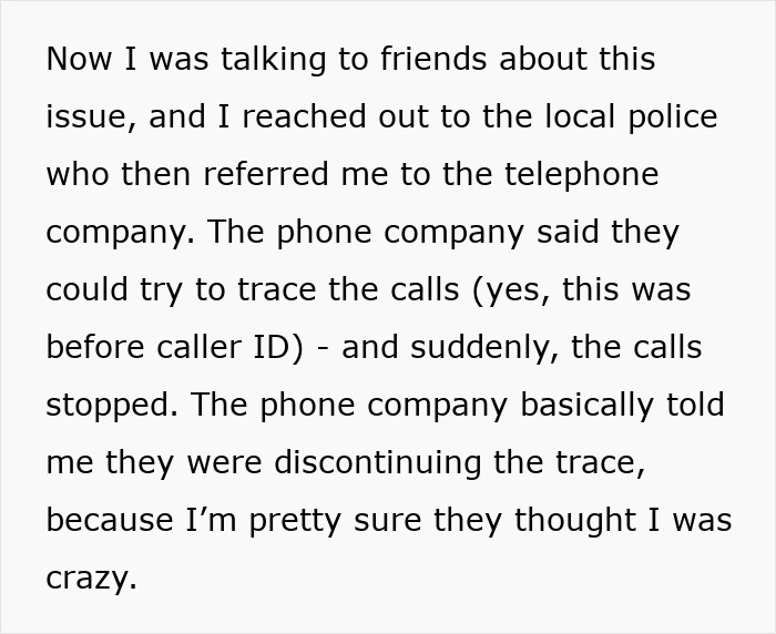 Text recounting a woman's effort to trace mysterious calls, involving police and telephone company, revealing a past stalker. Text recounting a woman's effort to trace mysterious calls, involving police and telephone company, revealing a past stalker.