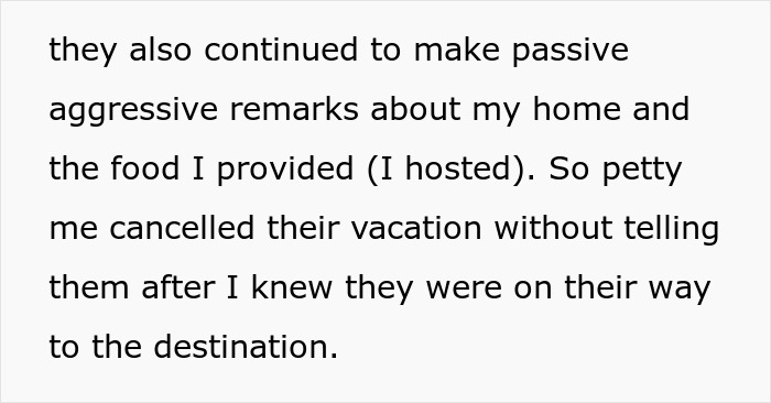 Text discussing passive-aggressive remarks, hosting, and a canceled vacation. Text discussing passive-aggressive remarks, hosting, and a canceled vacation.