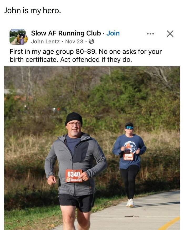 Man running in a race with a humorous caption about age, reflecting men's humor memes.
