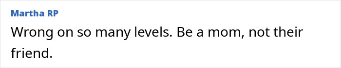 Comment criticizing parenting, "Be a mom, not their friend," related to Tori Spelling incident. Comment criticizing parenting, "Be a mom, not their friend," related to Tori Spelling incident.