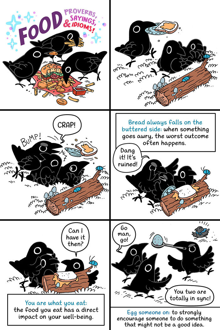 Cute and funny comics with crows discussing food proverbs and sayings in a fairytale-like setting. Cute and funny comics with crows discussing food proverbs and sayings in a fairytale-like setting.