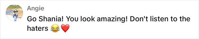 Comment showing support for Shania Twain's bold two-piece look with emojis. Comment showing support for Shania Twain's bold two-piece look with emojis.