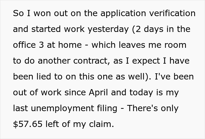 Text discussing unemployment filing and work situation after background check reveals lies. Text discussing unemployment filing and work situation after background check reveals lies.