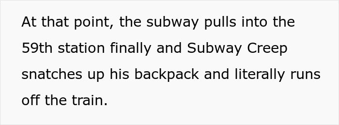 Subway confrontation text highlighting "subway creep" running off train at 59th station after encounter with outspoken woman. Subway confrontation text highlighting "subway creep" running off train at 59th station after encounter with outspoken woman.