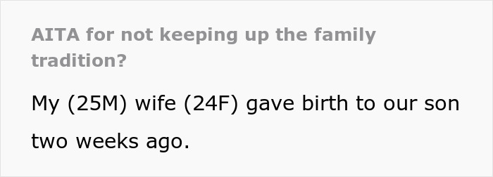 Text on a gray background discussing breaking tradition in naming a baby boy. Text on a gray background discussing breaking tradition in naming a baby boy.