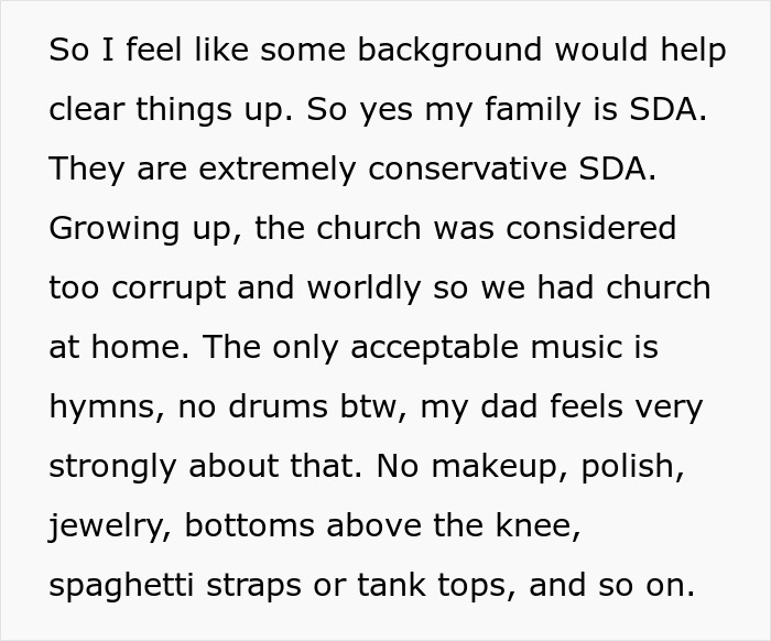 Text detailing a conservative family's beliefs and practices related to church and lifestyle. Text detailing a conservative family's beliefs and practices related to church and lifestyle.