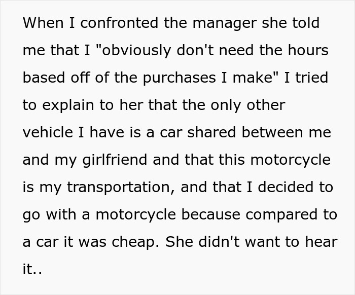 Text screenshot discussing a manager cutting employee hours for buying a motorcycle. Text screenshot discussing a manager cutting employee hours for buying a motorcycle.