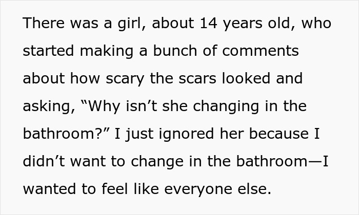 Text snippet about a 14-year-old girl's comments on scars and changing in the bathroom. Text snippet about a 14-year-old girl's comments on scars and changing in the bathroom.