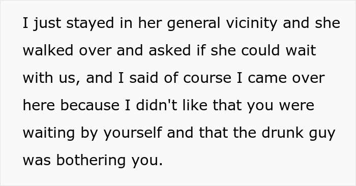 Text screenshot about a woman asking to join a group for safety from a bothersome individual. Text screenshot about a woman asking to join a group for safety from a bothersome individual.