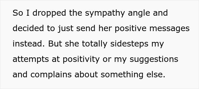 Text on image discussing a pregnant friend who sidesteps positivity and continues to complain. Text on image discussing a pregnant friend who sidesteps positivity and continues to complain.