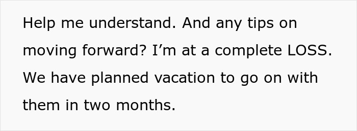 Text discussing confusion about MIL involvement in planned vacation. Text discussing confusion about MIL involvement in planned vacation.