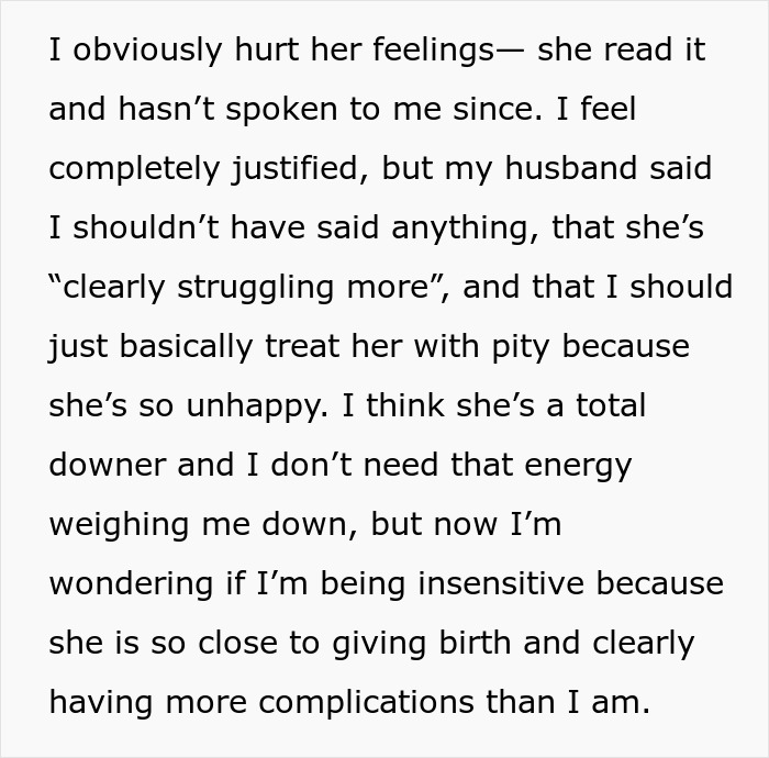 Text discussing feelings of hurt and insensitivity towards a pregnant friend's complaints. Text discussing feelings of hurt and insensitivity towards a pregnant friend's complaints.