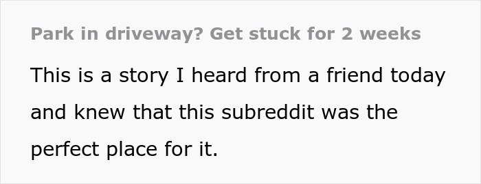 Text exchange about driveway parking mishap, shared on a subreddit. Text exchange about driveway parking mishap, shared on a subreddit.