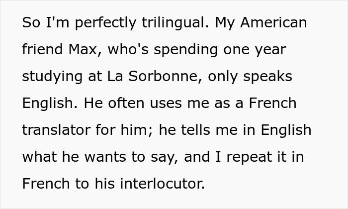 Text about a trilingual person helping an American friend with French translation. Text about a trilingual person helping an American friend with French translation.