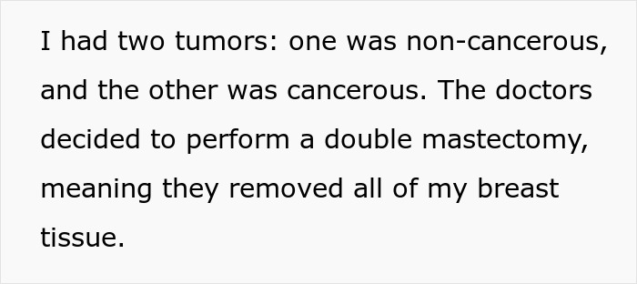 Text discussing double mastectomy after one tumor was cancerous, highlighting a personal health experience. Text discussing double mastectomy after one tumor was cancerous, highlighting a personal health experience.