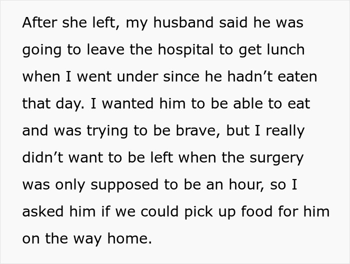 Text discussing a husband leaving during his wife's surgery for lunch. Text discussing a husband leaving during his wife's surgery for lunch.