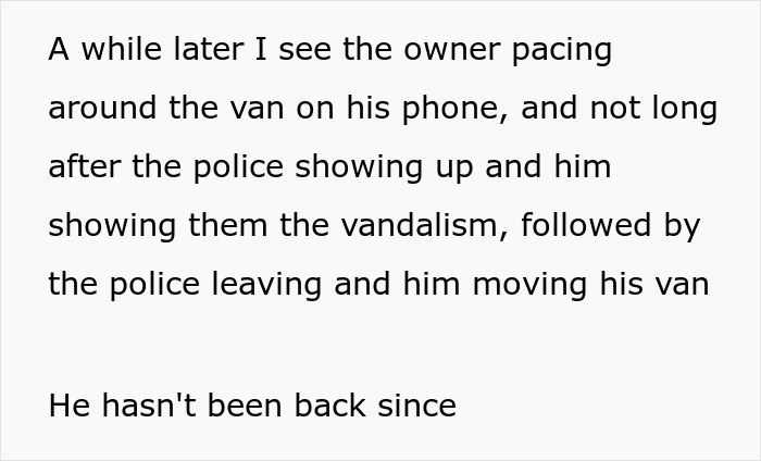 Text about an owner pacing around a van on his phone, police arriving, and the van being moved after vandalism. Text about an owner pacing around a van on his phone, police arriving, and the van being moved after vandalism.
