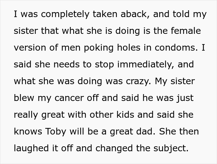Text discussing a woman using her husband's condoms to get pregnant, with her sister opposing the plan. Text discussing a woman using her husband's condoms to get pregnant, with her sister opposing the plan.