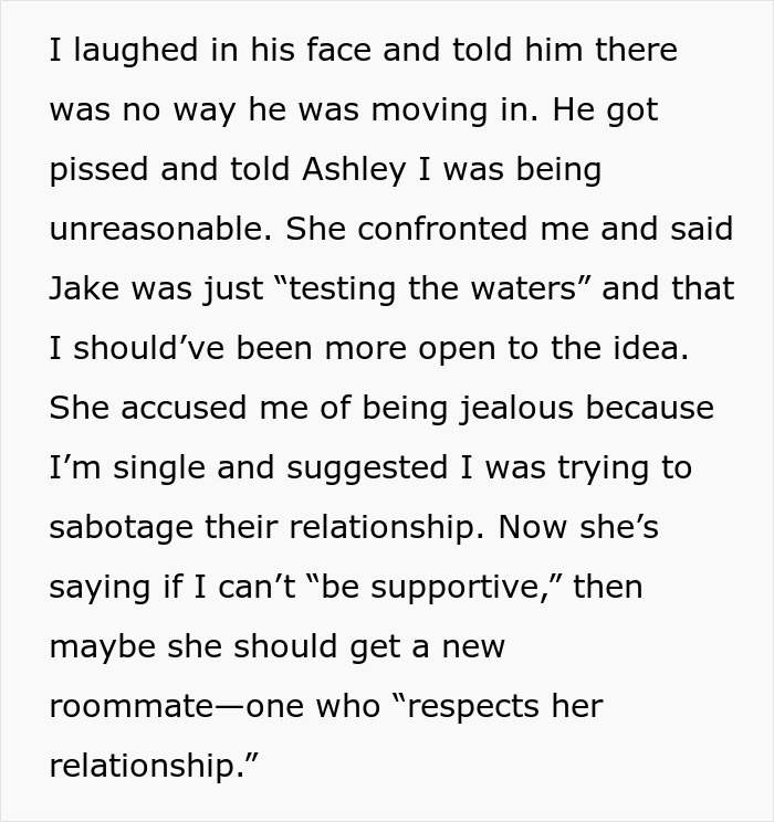 Text conversation about a woman's refusal to let her roommate's boyfriend move in after testing her. Text conversation about a woman's refusal to let her roommate's boyfriend move in after testing her.