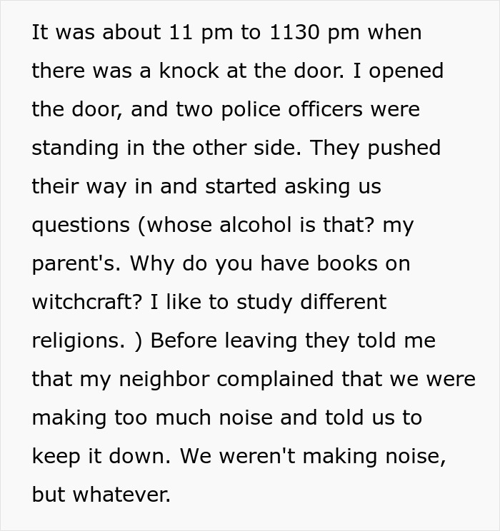 Text image about a noise complaint leading to police questions about alcohol and witchcraft books. Text image about a noise complaint leading to police questions about alcohol and witchcraft books.