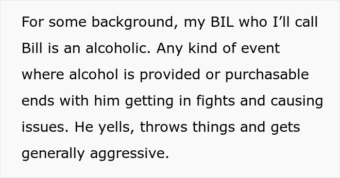 Text discussing issues caused by an alcoholic brother-in-law at events with alcohol. Text discussing issues caused by an alcoholic brother-in-law at events with alcohol.